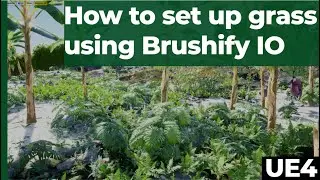 How to set up grass using Brushify IO in Unreal Engine 4