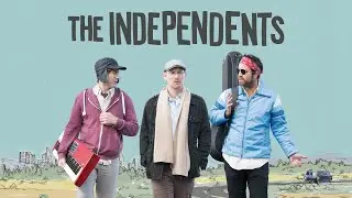 The Independents (2018) | Full Movie | Richard Kind | George Wendt | Chris Sullivan