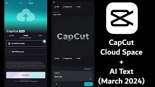 CapCut Cloud Space + AI Text & Sticker Generation | March 2024 Update