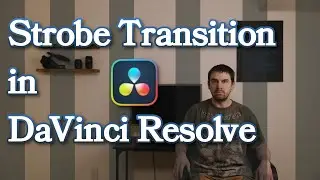 Strobe Transition in DaVinci Resolve