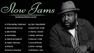 80's & 90's R&B Slow Jam Mix 💔 Gerald Levert, Keith Sweat, Trey Songz, Usher, R. Kelly, Joe &More