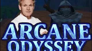 The Gordan Ramsay of Arcane Odyssey.