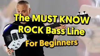 The MUST KNOW Rock Bass Line For Beginners (tutorial and tabs)