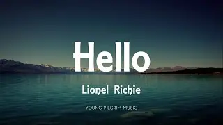 Lionel Richie - Hello (Lyrics)