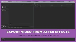 How to Export/Render Video from Adobe After Effects - Complete VFX Compositing Course [13/143]