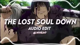 The Lost Soul Down - NBSPLV [Edit Audio]