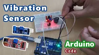 Interfacing Vibration Sensor with Arduino