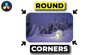 How you Add ROUND CORNERS to VIDEO or OBJECTS in Davinci Resolve 18
