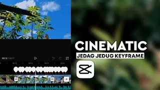 Cara Edit Video Cinematic Jedag Jedug Di Capcut || DJ Haning Muka Kaya Kingkong