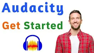 Beginners tutorial on getting started with Audacity recording and editing