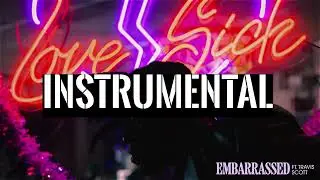 Don Toliver - Embarrassed Ft. Travis Scott ( Official Instrumental ) *BEST*