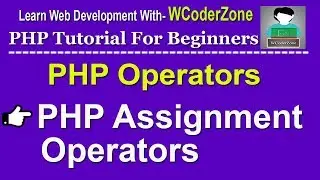 php assignment operators - php operators tutorial