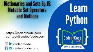 Learn Python | Dictionaries and Sets Ep.15: Mutable Set Operators and Methods | CodeOfCode