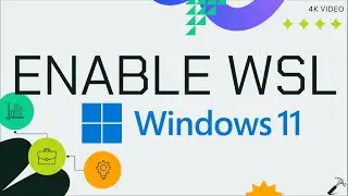 Install Windows Subsystem for Linux on Windows 11