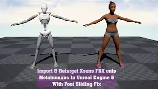 Import & Retarget Xsens FBX onto Metahumans in Unreal Engine 5 with Foot Sliding Fix