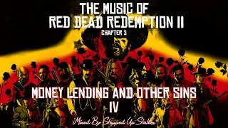 RDR2 Soundtrack (Mission #27): Money Lending and Other Sins 4