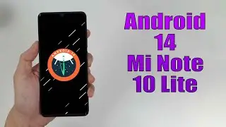 Install Android 14 on Mi Note 10 Lite (LineageOS 21) - How to Guide!