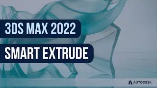 Smart Extrude/ Быстрое выдавливание полигонов. 3Ds Max 2022