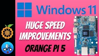 Windows 11 on Orange Pi 5, Pi 5 plus. UEFI Update 2X Speed boost………nearly