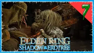 БАБУЛЯ И СЕКРЕТНАЯ МОЛИТВА 🔥 ELDEN RING - SHADOW OF THE ERDTREE #7