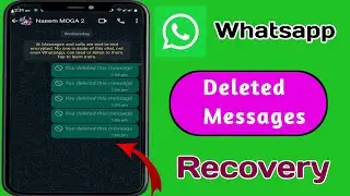 How To See Deleted Messages on Whatsapp | Whatsapp Deleted Messages Recovery