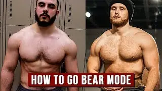 How To Go BEAR MODE & Look Enhanced, Naturally feat. AlphaDestiny