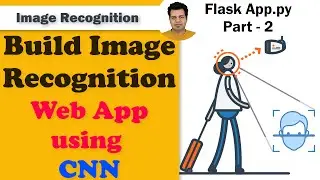 Build Clothing Image Prediction CNN Web App | Flask App.py - Part 2