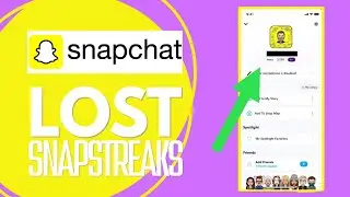 How to Get Back Lost Snapchat Streaks - Step By Step