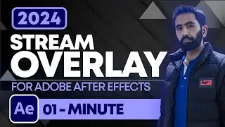 How to Make Stream Overlay in Adobe After Effects 2024 | Adobe After Effects Tutorials