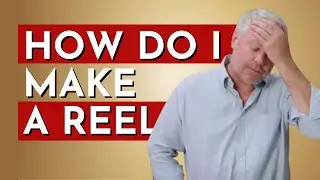 Uncovering the Mysteries of Making Your Reel