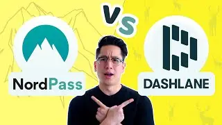 NordPass vs Dashlane | Fight for the best password manager 2021 title