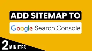 How To Generate And Submit Sitemap To Google Search Console | Add Sitemap To Google Search Console