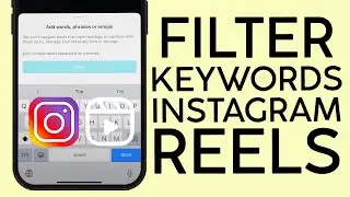 How to Filter Keywords on Instagram Reels | Manage Instagram Recommendation (EASY) (2023)