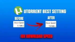 How to Speed Up uTorrent Downloads 2025 10X Download Speed