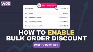 How To Setup Bulk Discount in WooCommerce 🛍️ Product Pricing Based On Order Quantity