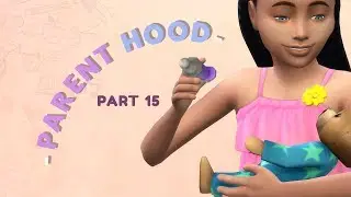 GOODBYE  |  Lets Play The Sims 4 PARENTHOOD |  Part 15