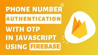 Firebase phone number authentication in javascript | firebase auth in javascript | HA Codes