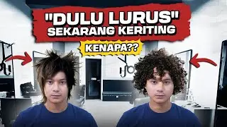 Dulu Lurus, sekarang keriting!! KOK BISA?? INI PENYEBABNYA...