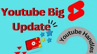 YouTube handles | How to enable YouTube handler | YouTube big update 2022