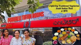 🍽️Exploring South Indian Vegetarian Unlimited Lunch Thali at Mavalli Tiffin Rooms 🍽️ | MTR Bangalore