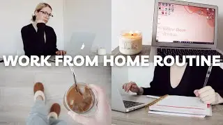 WORK FROM HOME ROUTINE 2021 | day in my life working 9-5 from home + productivity tips