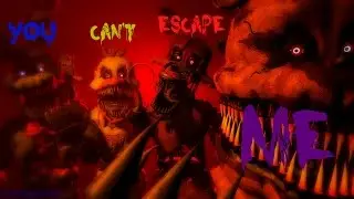 [FNAF SONG SFM] You Can't Escape Me