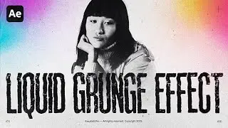 Liquid Grunge Effect | After Effects Tutorial