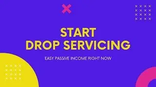 Easy Ways To Start Drop Servicing (PASSIVE INCOME RIGHT NOW)