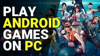 How to play Android Games on PC using Nox Player