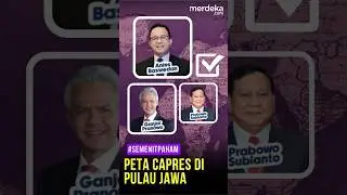 Ini Peta Capres Di Pulau Jawa 