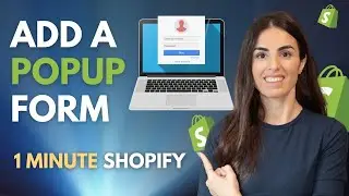 How To Add A Popup Form To Your Shopify Store | 🚀 1 Minute Shopify Tutorial ✨