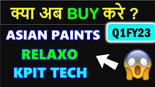 💥Asian Paints Q1 results | Relaxo Q1 results | KPIT Tech Q1 Results | Asian paints news | Kpit tech