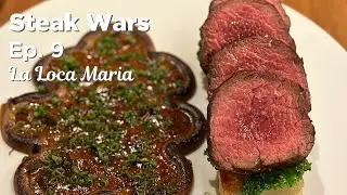 Steak Wars - Grilled Tenderloin Steak at La Loca Maria in Bandra.(Ep.9)