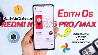 One Of The Best MIUI Mod for Redmi Note 10 Pro/Max Review | STABLE EdithOS Review, Everything here